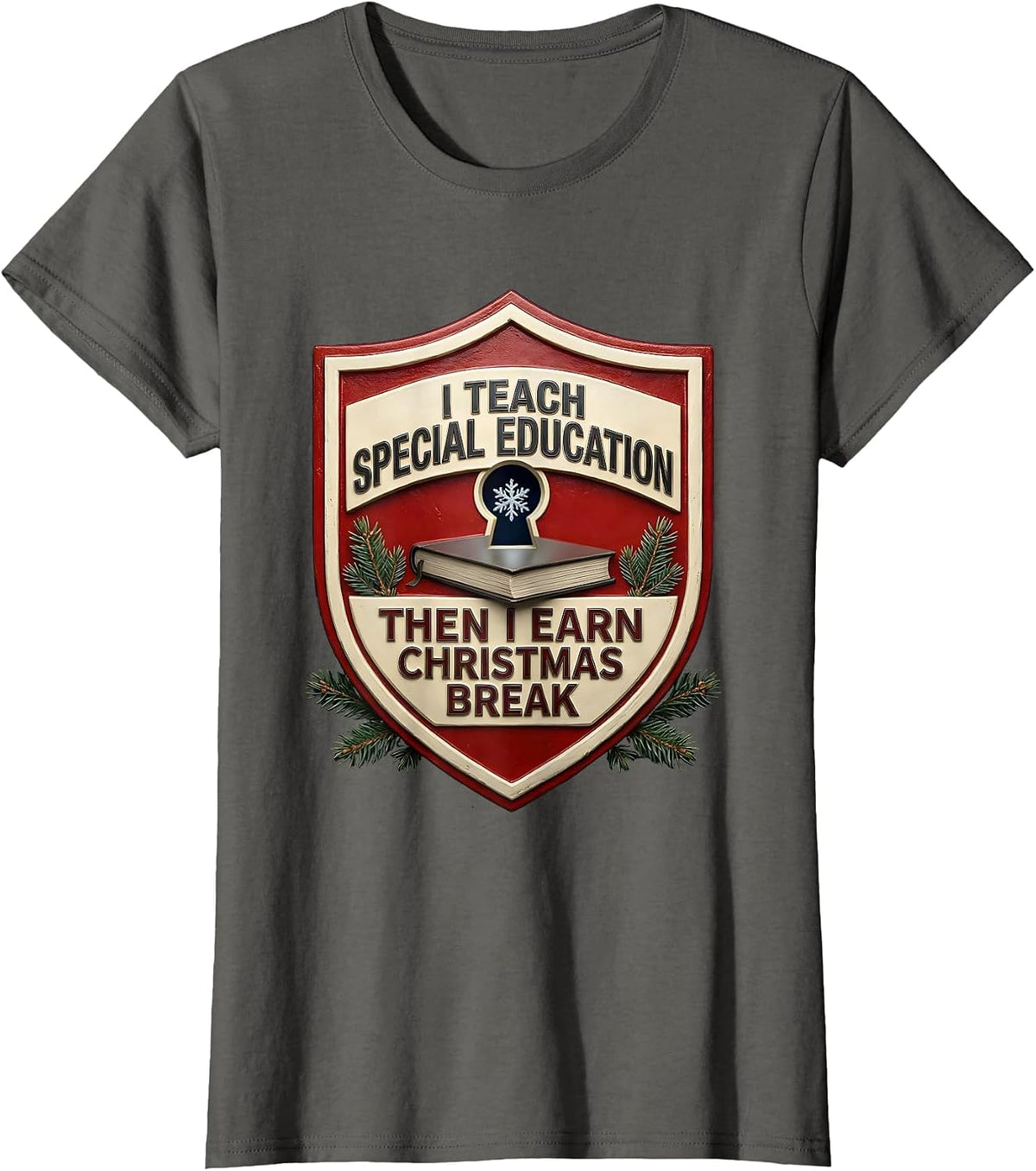 Women's I Teach Special Education, Then I Earn Christmas Break T-Shirt - Asphalt Grey