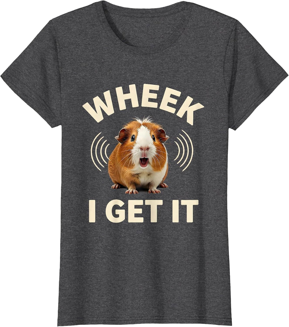 Women's Wheek, I Get It Funny Guinea Pig Lover Pet Humor T-Shirt - Dark Heather Grey
