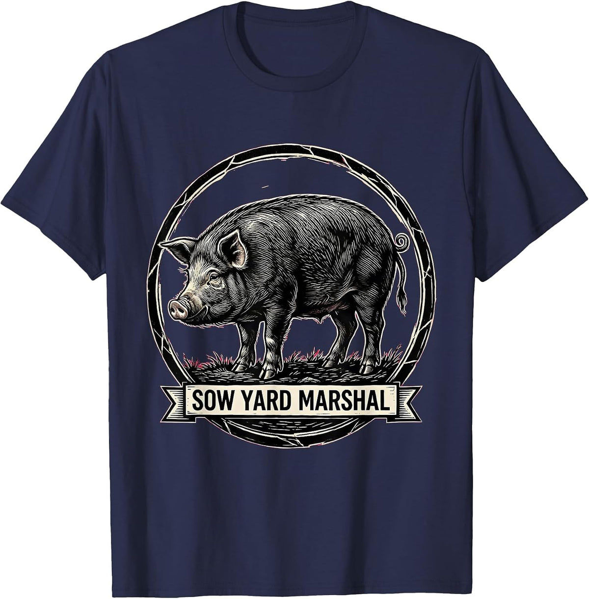 Men's Sow Yard Marshal Funny Pig Lover Farm Animal Humor T-Shirt - Navy Blue