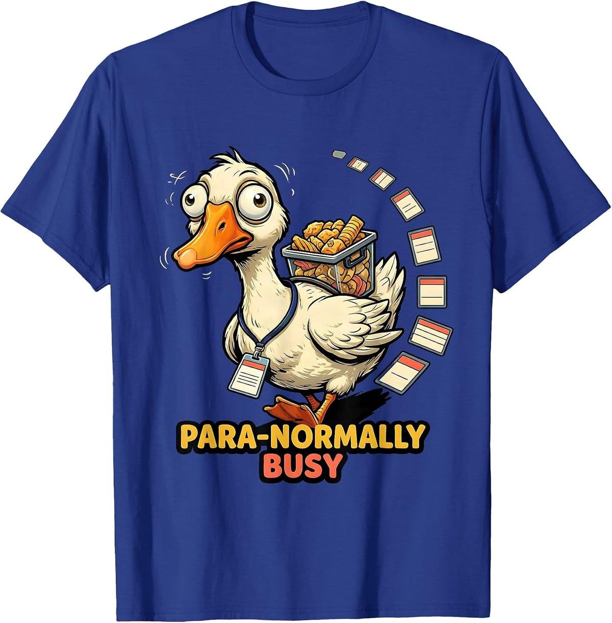 Para-Normally Busy Funny Paraprofessional SPED Teacher Gift T-Shirt - Royal Blue