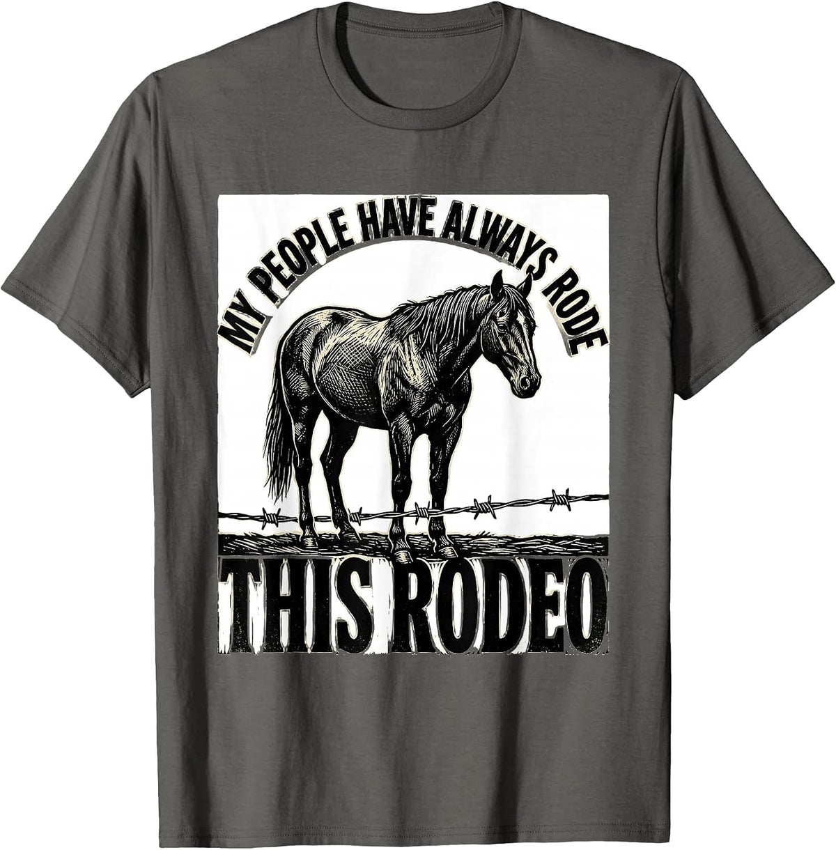 Men's My People Have Always Rode This Rodeo Western Cowgirl Pride T-Shirt - Asphalt Grey
