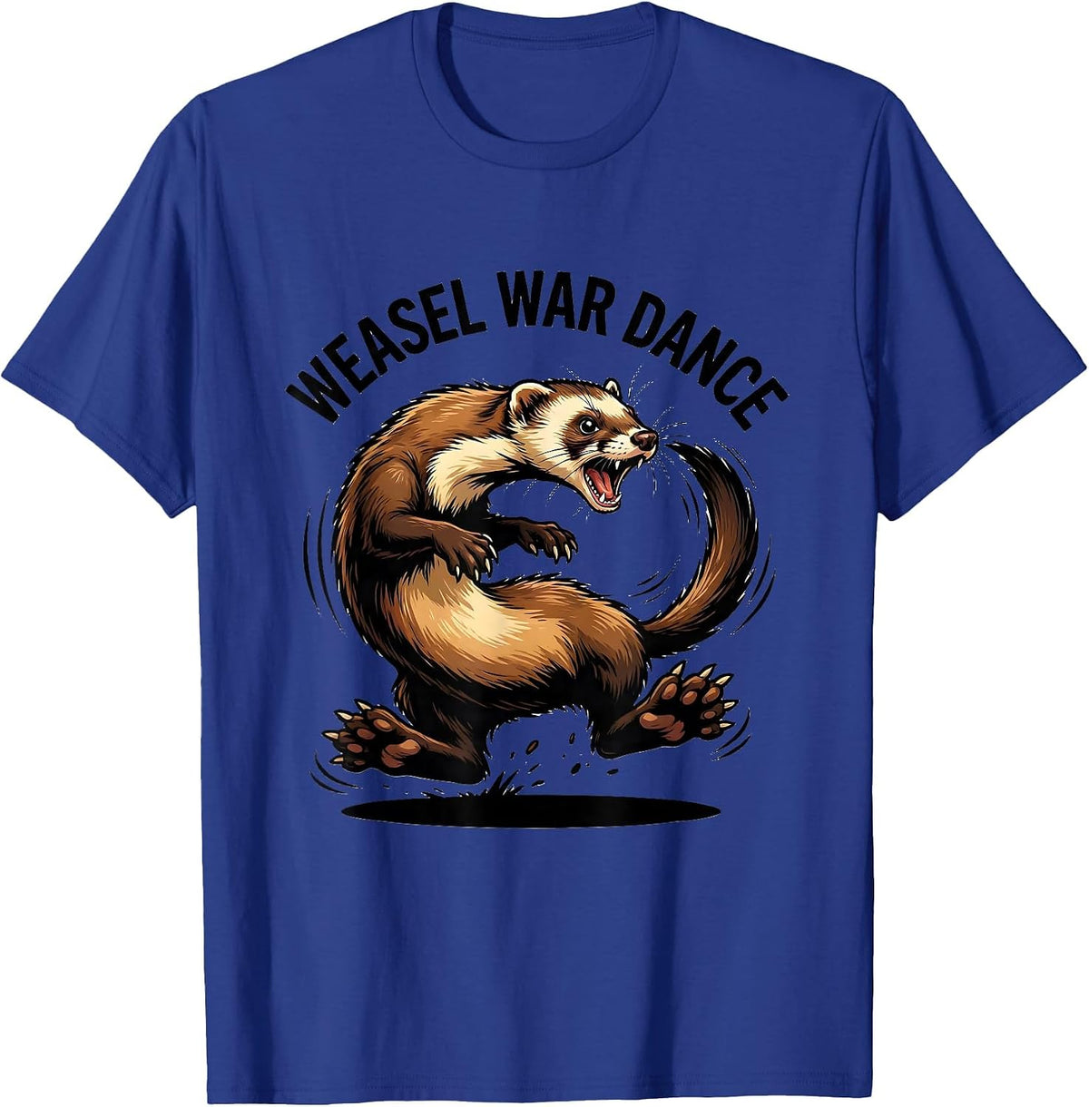 Weasel War Dance Cartoon Ferret Lover Funny Gift T-Shirt - Royal Blue