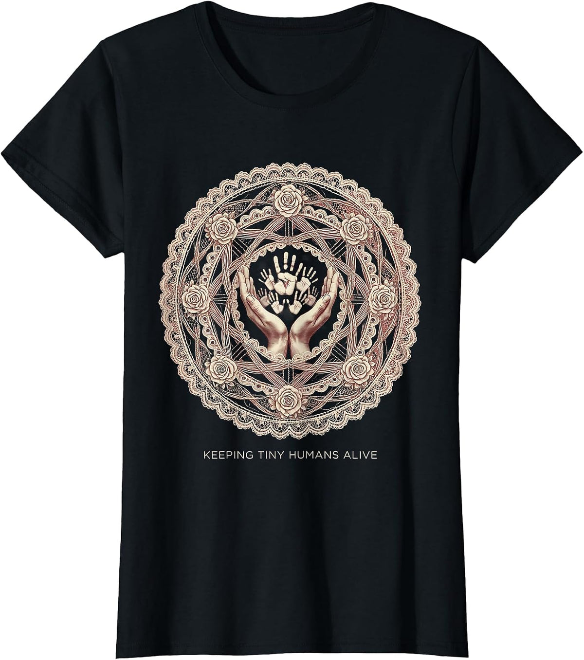 Keeping Tiny Humans Alive Daycare Teacher Design T-Shirt - Black