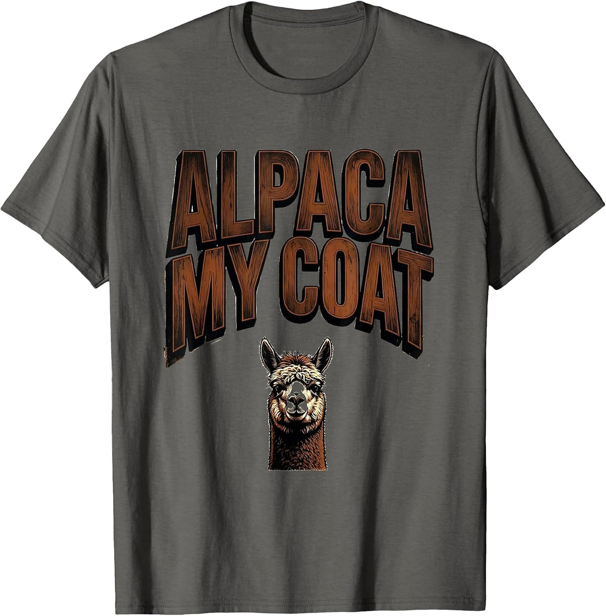 Alpaca My Coat Funny Alpaca Lover Humor T-Shirt - Asphalt Grey