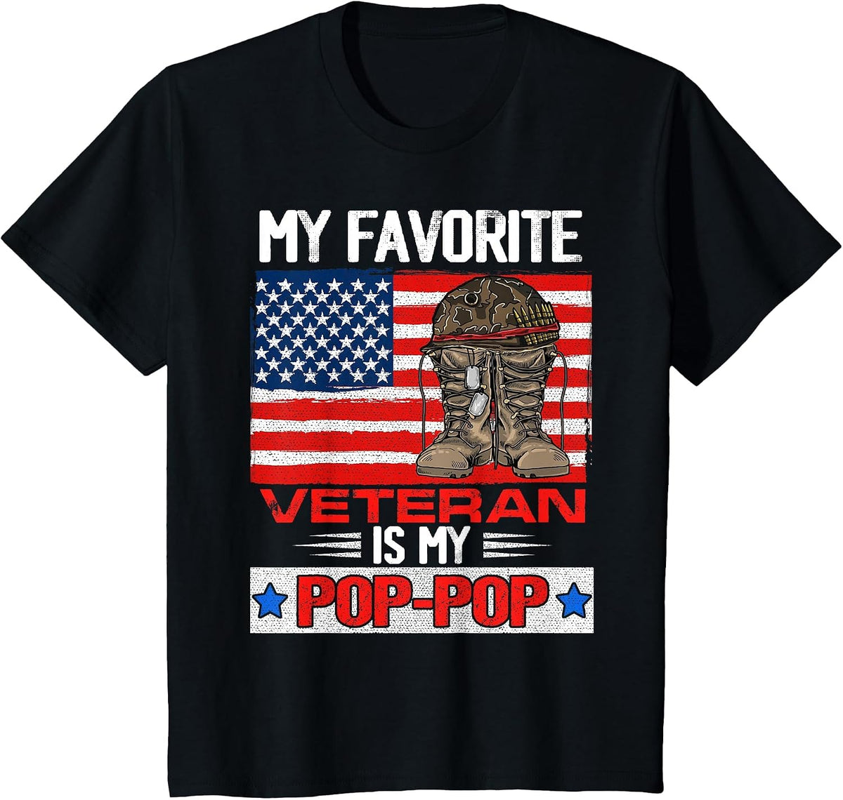 My Favorite Veteran is My Pop-pop Army Military Veterans Day T-Shirt - Black