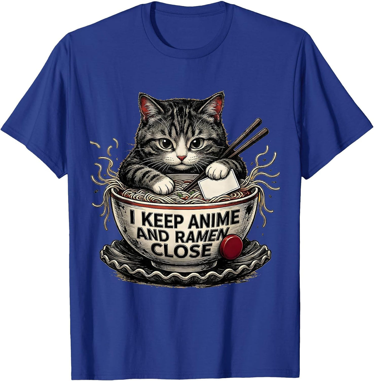 Men's I Keep Anime And Ramen Close Kawaii Cat Anime Gift T-Shirt - Royal Blue