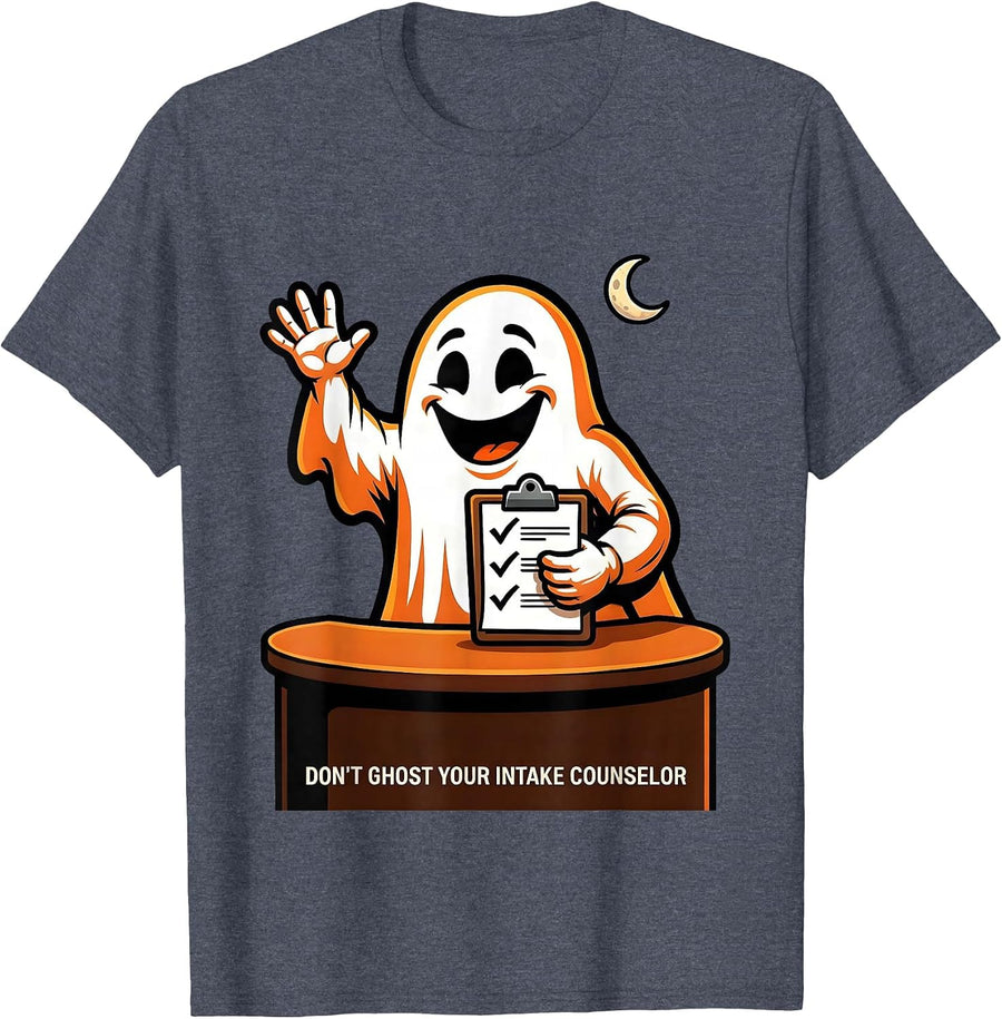 Don't Ghost Your Intake Counselor Funny Mental Health T-Shirt - Heather Blue