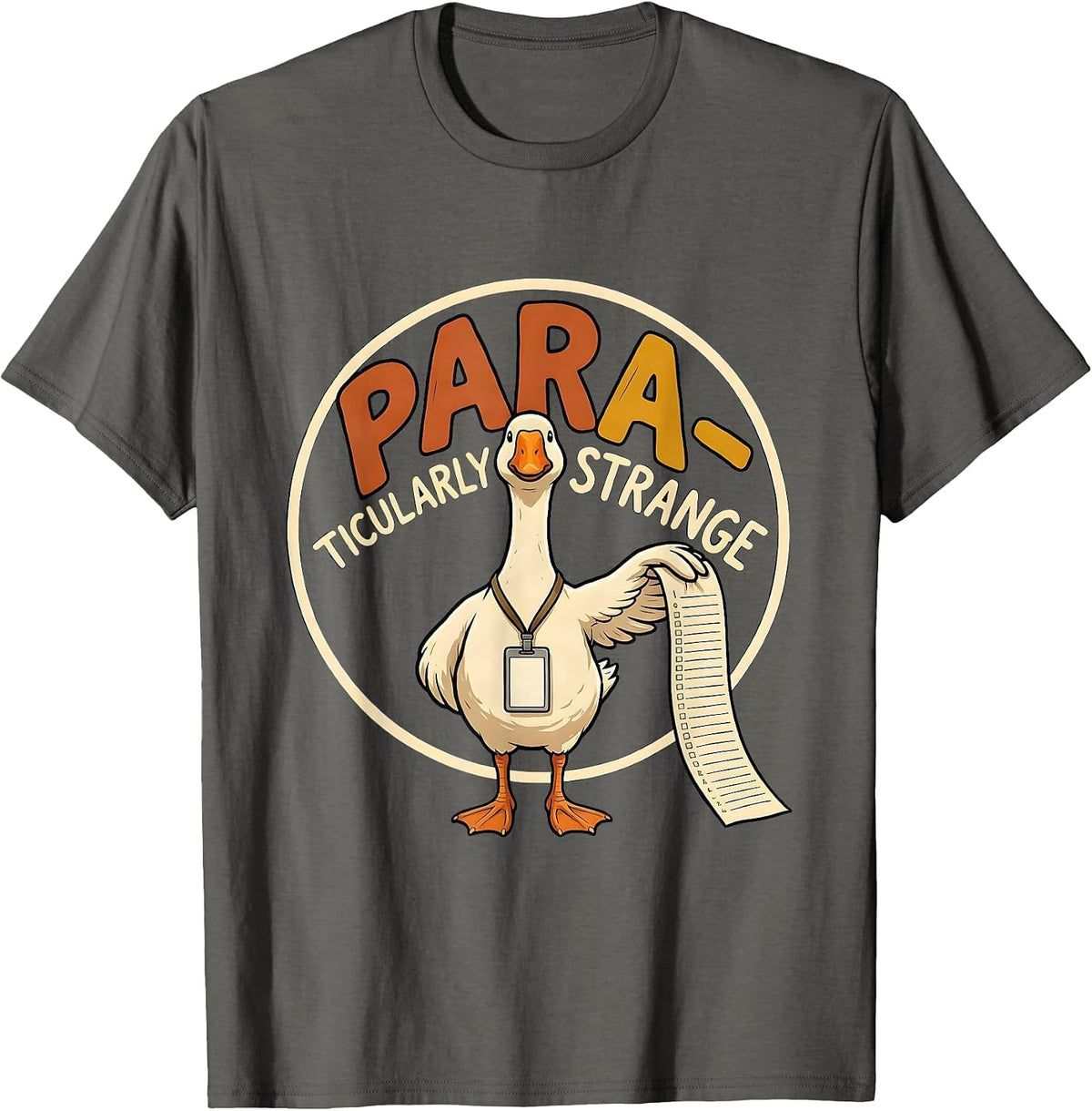Para-ticularly Strange Funny Paraprofessional SPED Teacher T-Shirt - Asphalt Grey
