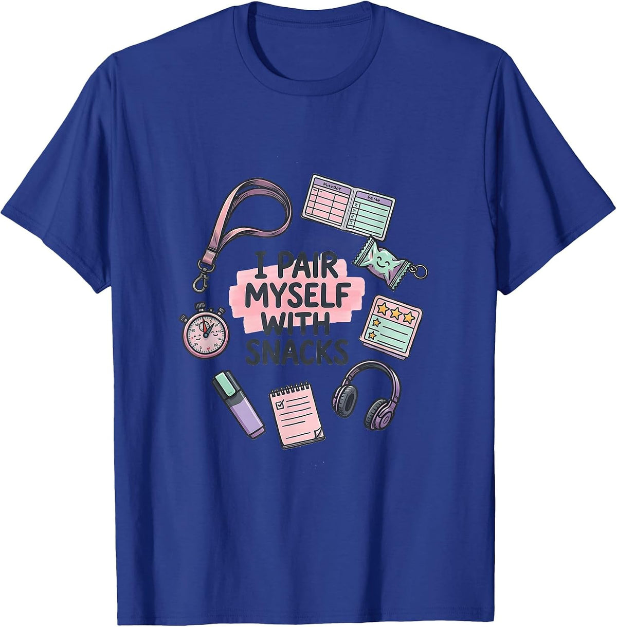 Men's I Pair Myself With Snacks Funny Special Education Teacher T-Shirt - Royal Blue