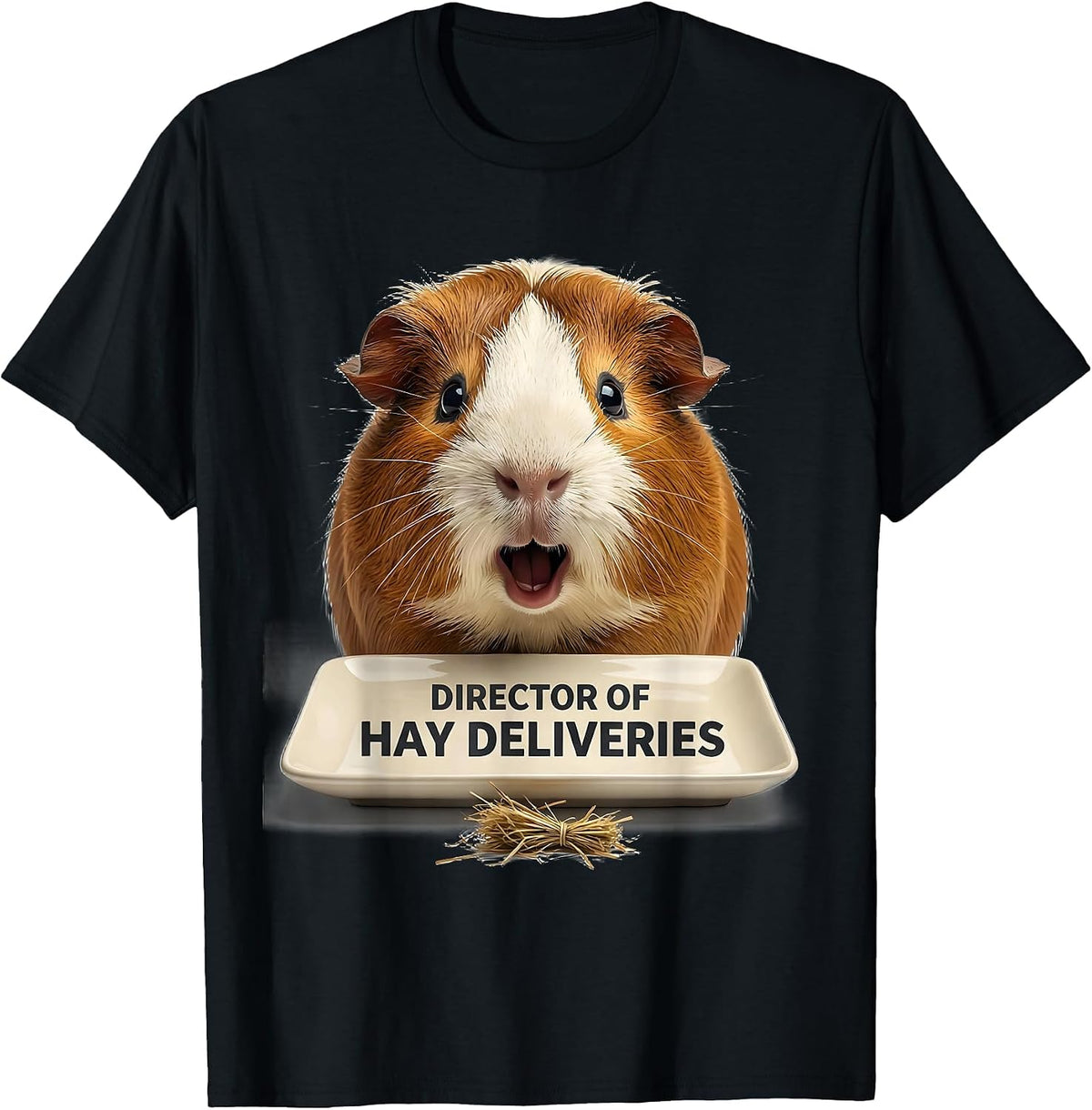 Men's Director Of Hay Deliveries Funny Guinea Pig Pet Lover Humor T-Shirt - Black