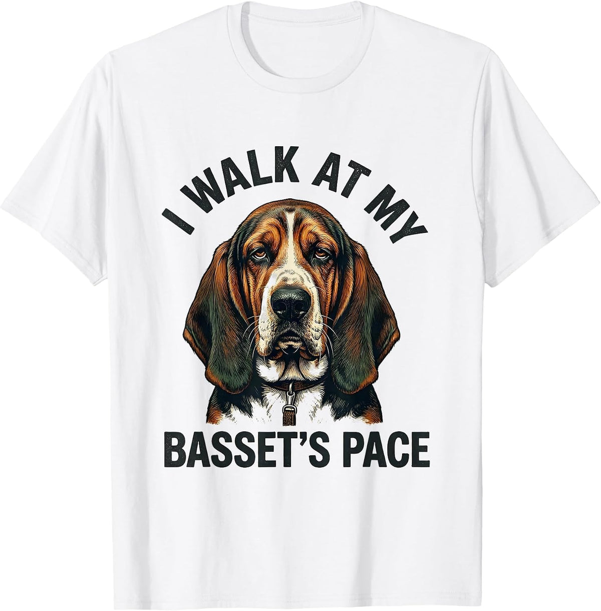 Men's I Walk At My Basset's Pace Vintage Funny Dog Owner Humor T-Shirt - White