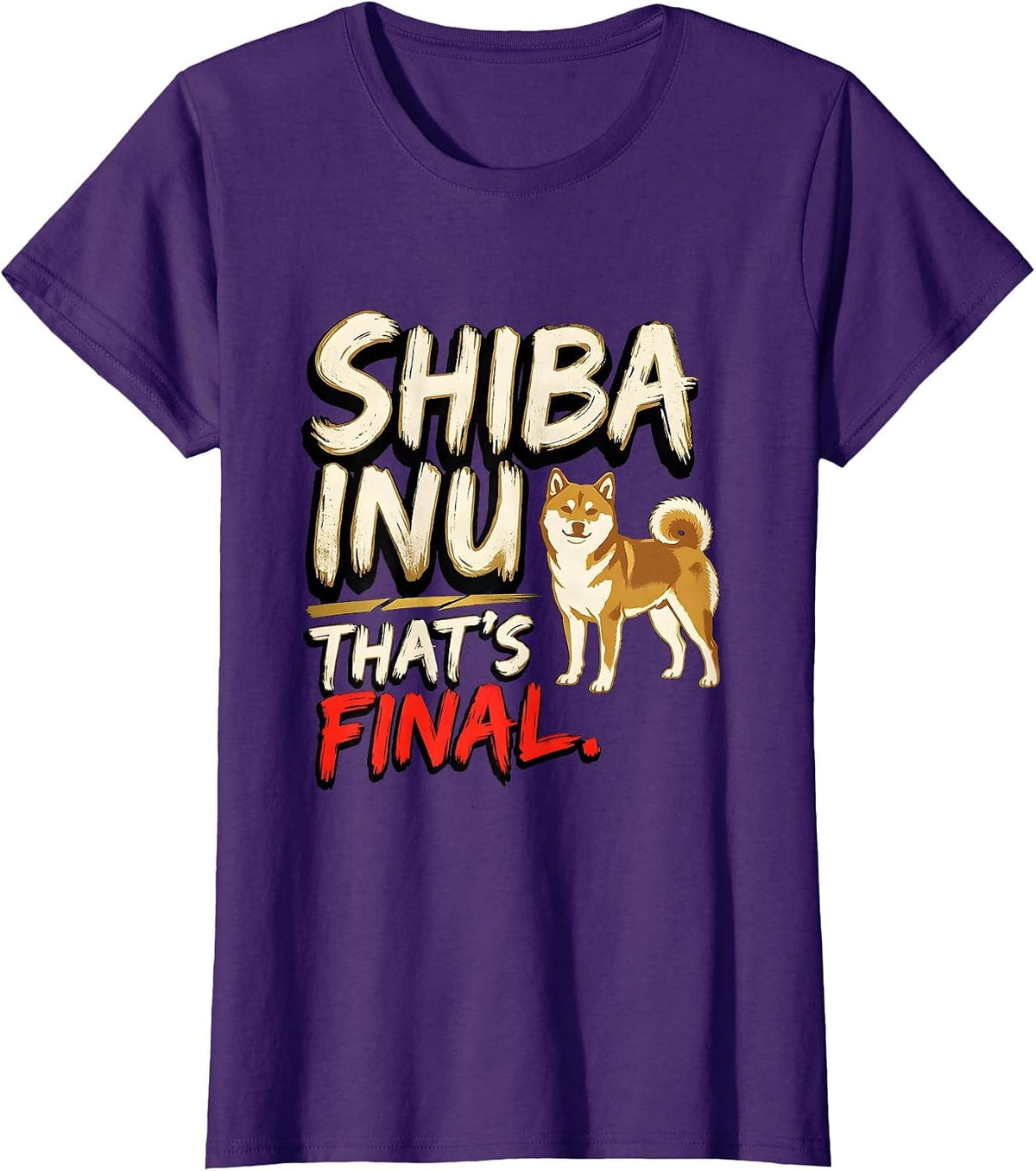 Women's Shiba Inu That's Final Funny Dog Lover Gift Women Girls T-Shirt - Purple