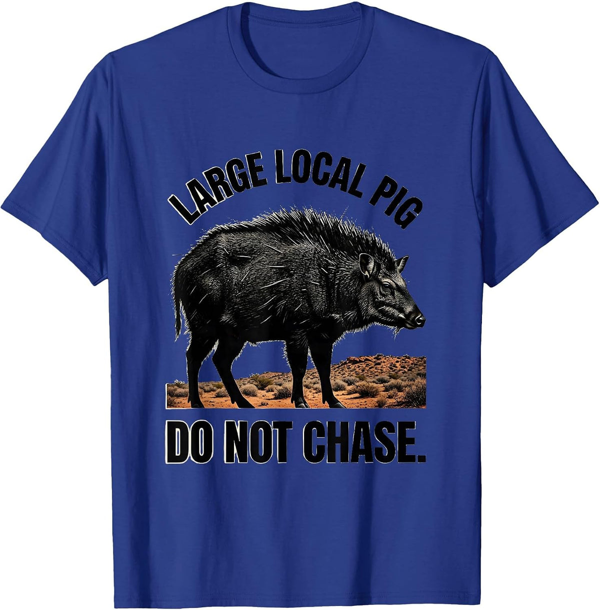 Large Local Pig, Do Not Chase Retro National Park Travel T-Shirt - Royal Blue