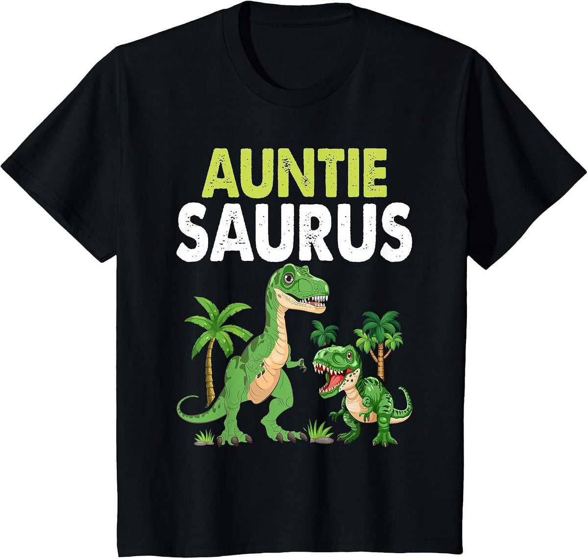 Auntiesaurus Auntie Tyrannosaurus Dinosaur Baby T-Shirt - Black