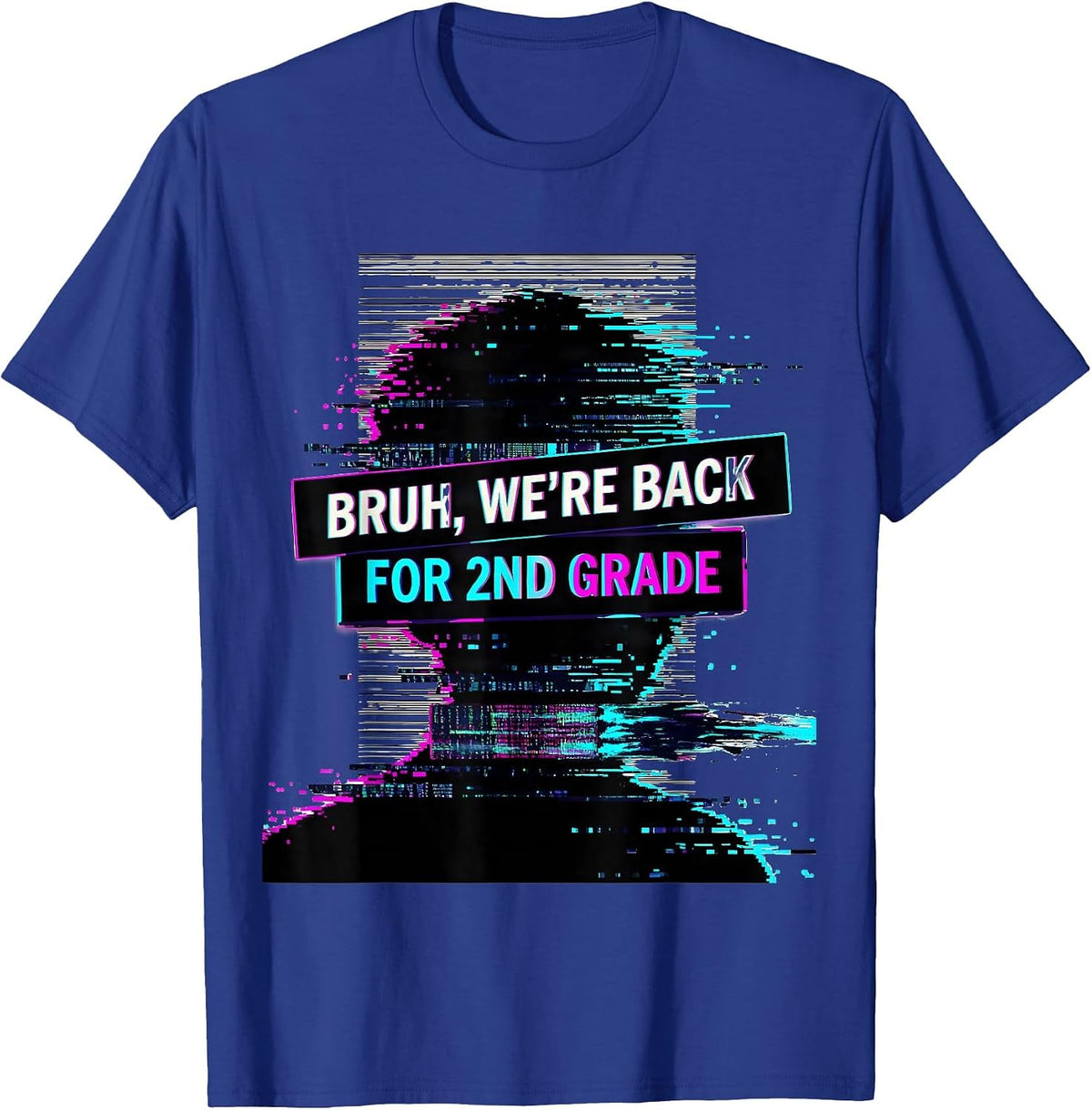 Men's Bruh We’re Back For 2nd Grade Glitch Humor Back To School T-Shirt - Royal Blue