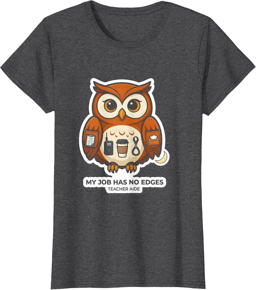 Women's My Job Has No Edges Teacher Aide Para Normal Activities SPED T-Shirt - Dark Heather Grey