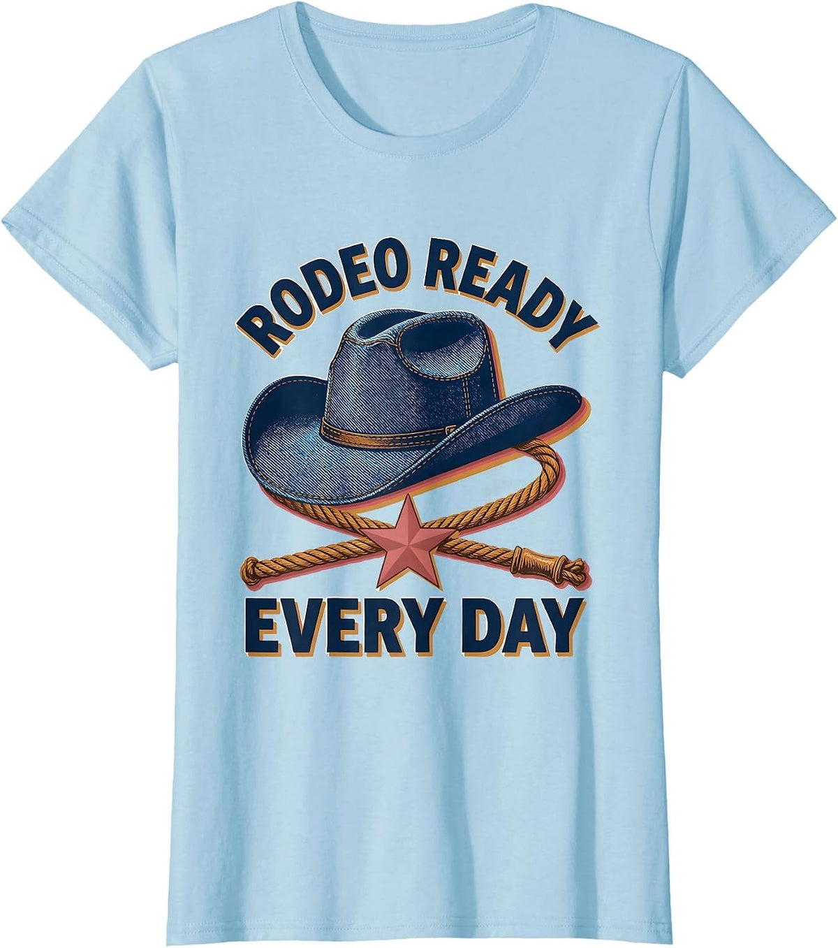 Women's Denim Cowgirl Rodeo Ready Every Day Design T-Shirt - Baby Blue