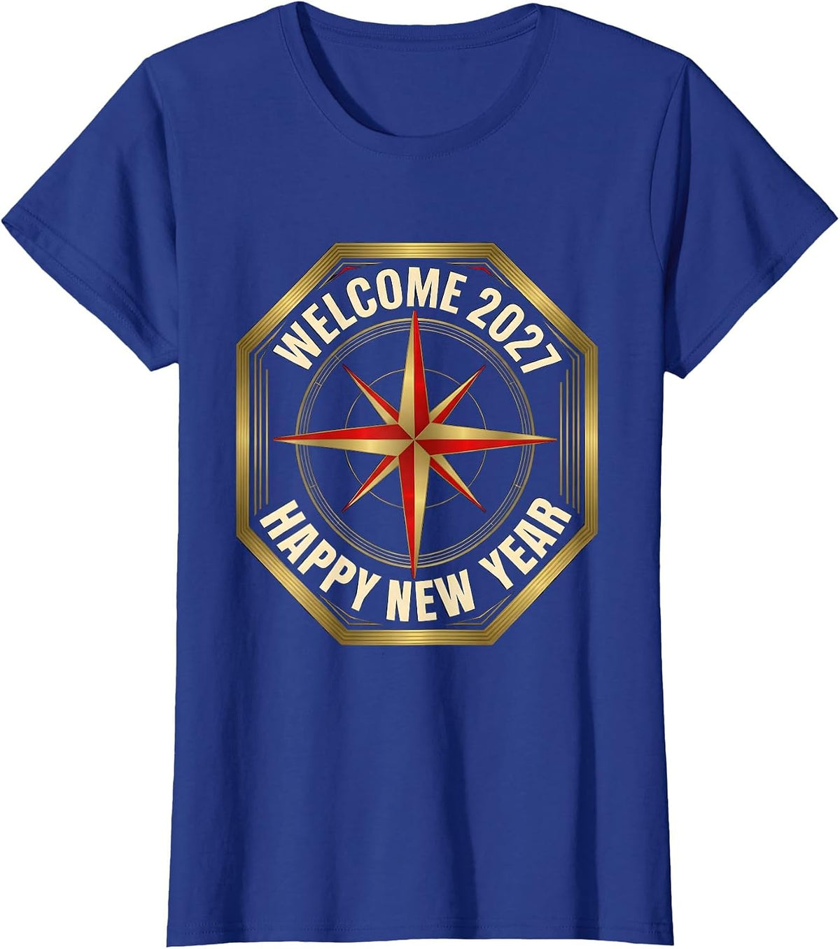 Women's Welcome 2027 Happy New Year Party Host Family Matching T-Shirt - Royal Blue