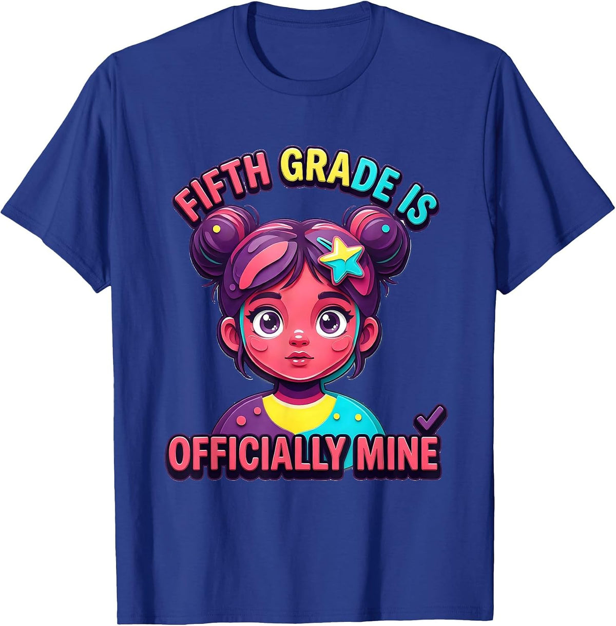 Fifth Grade Is Officially Mine Cute Messy Bun Girl Back T-Shirt - Royal Blue