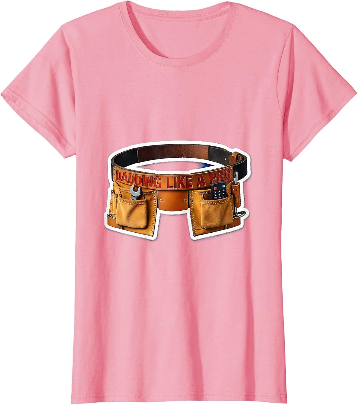 Women's Dadding Like a Pro Father Pride Design T-Shirt - Pink