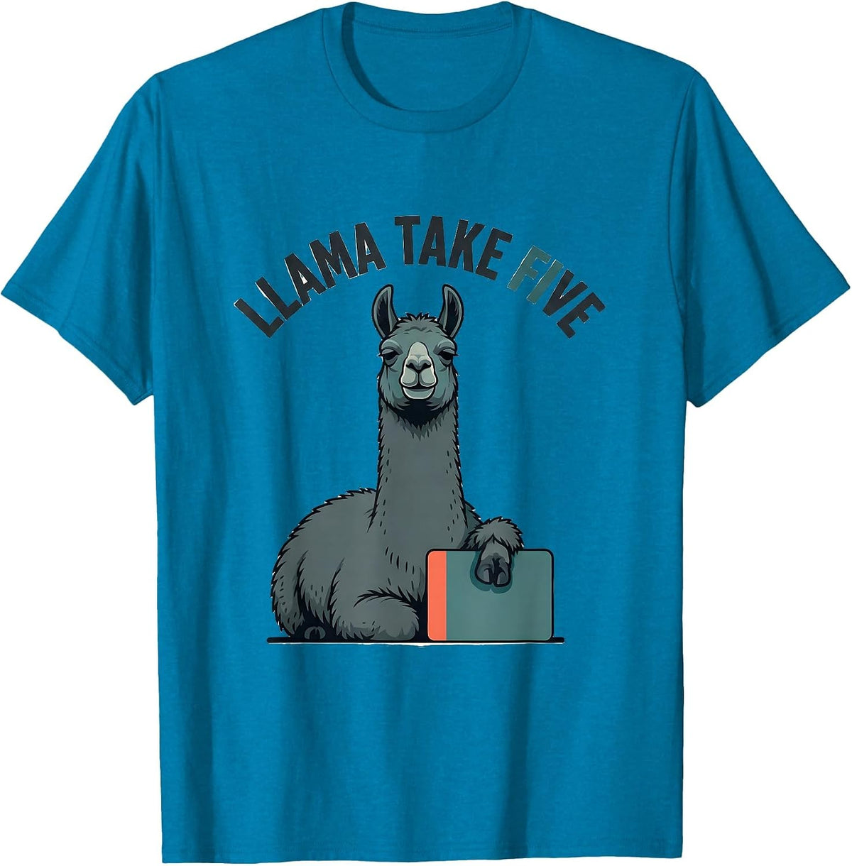 Llama Take Five Funny Llama Lover Alpaca Humor T-Shirt - Sapphire Blue