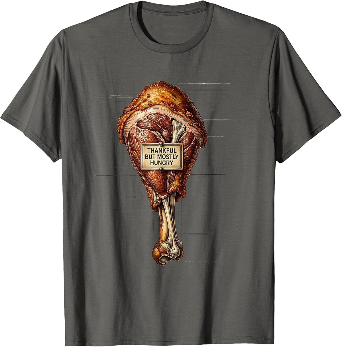 Men's Thankful But Mostly Hungry Funny Thanksgiving T-Shirt - Asphalt Grey