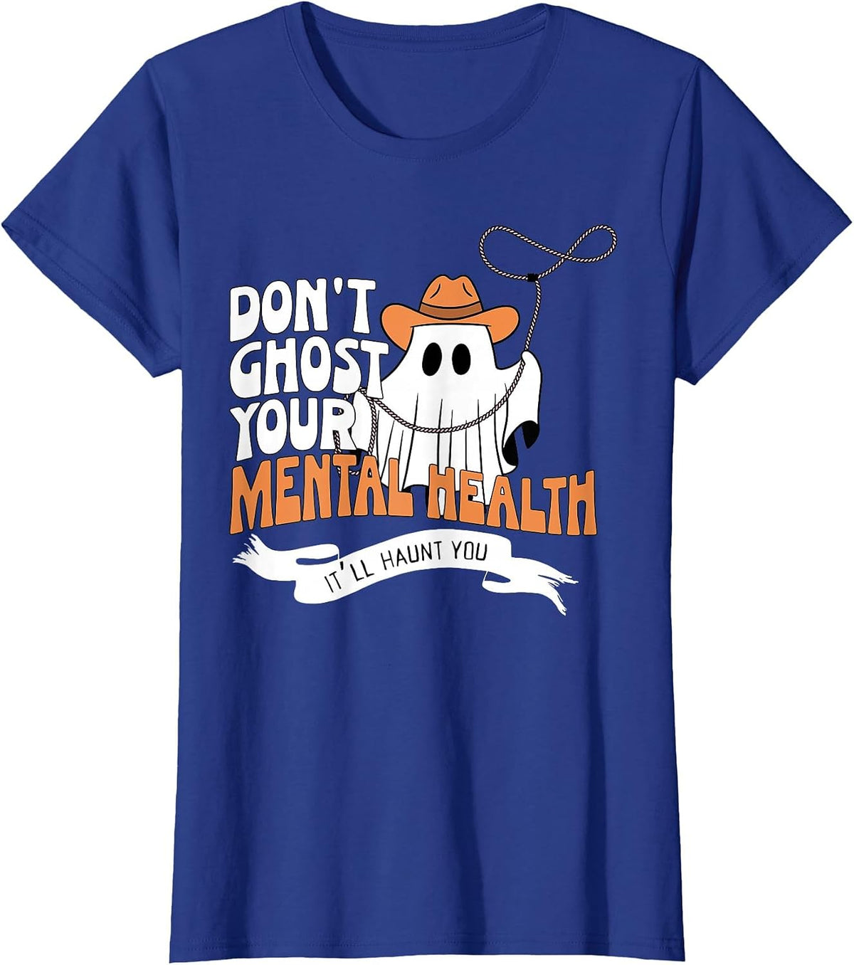 Don't Ghost Your Mental Health Halloween School Psychologist T-Shirt - Royal Blue