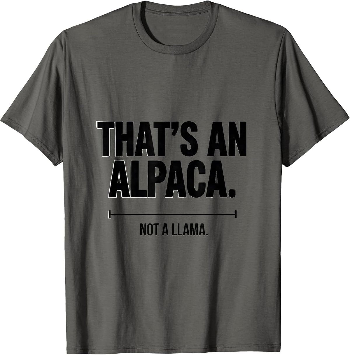 That's An Alpaca Not A Llama Funny Alpaca Lover Men T-Shirt - Asphalt Grey