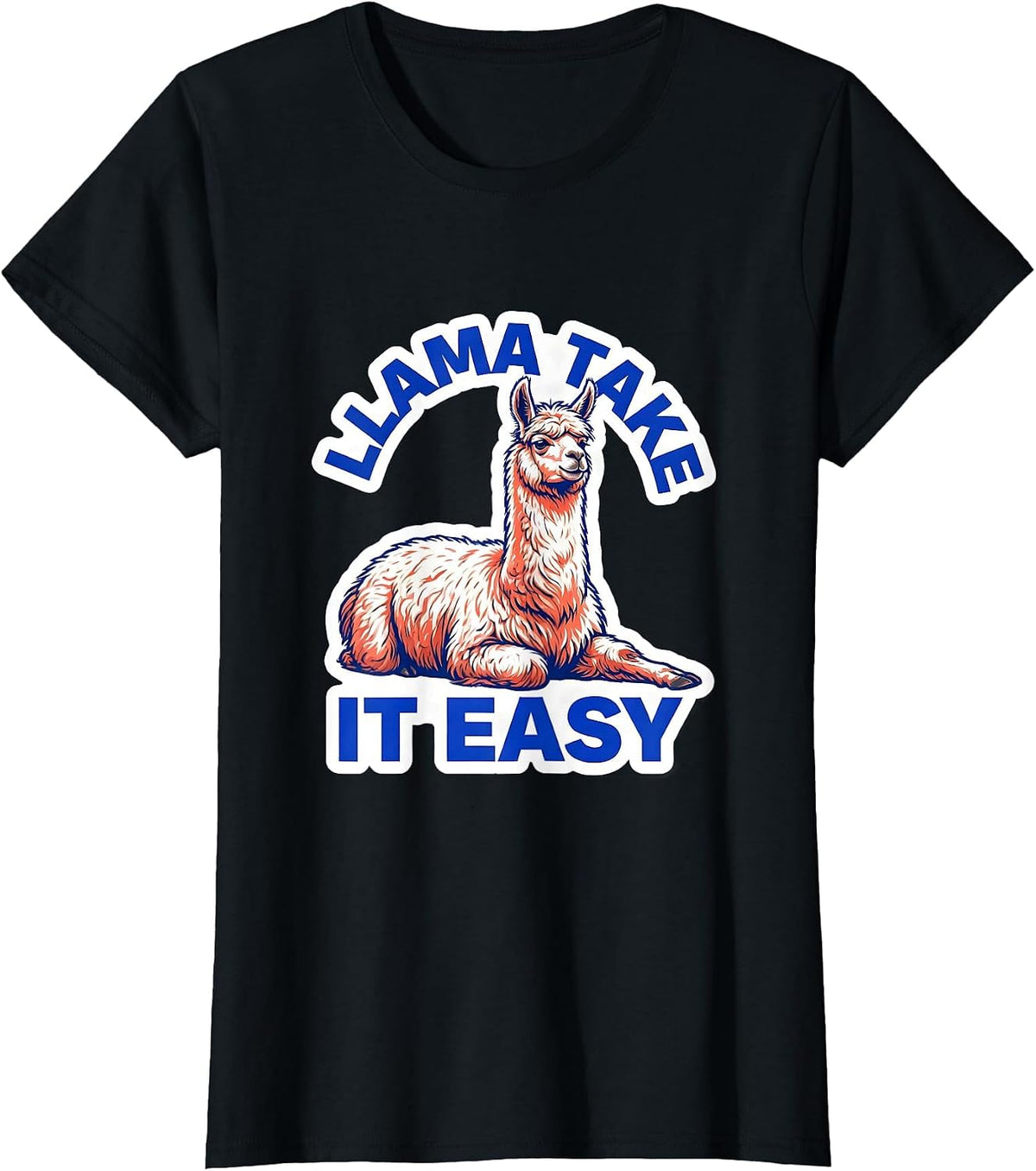 Women's Llama Take It Easy Funny Alpaca Novelty Humor Animal Lover T-Shirt - Black