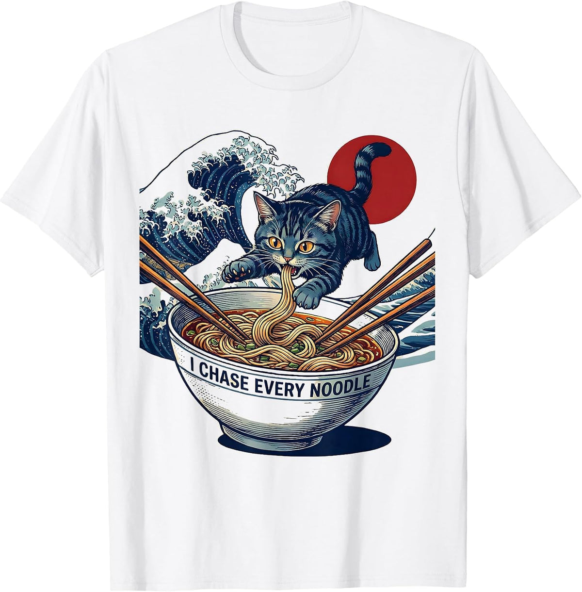 Men's I Chase Every Noodle Funny Kawaii Anime Cat Ramen Gift T-Shirt - White