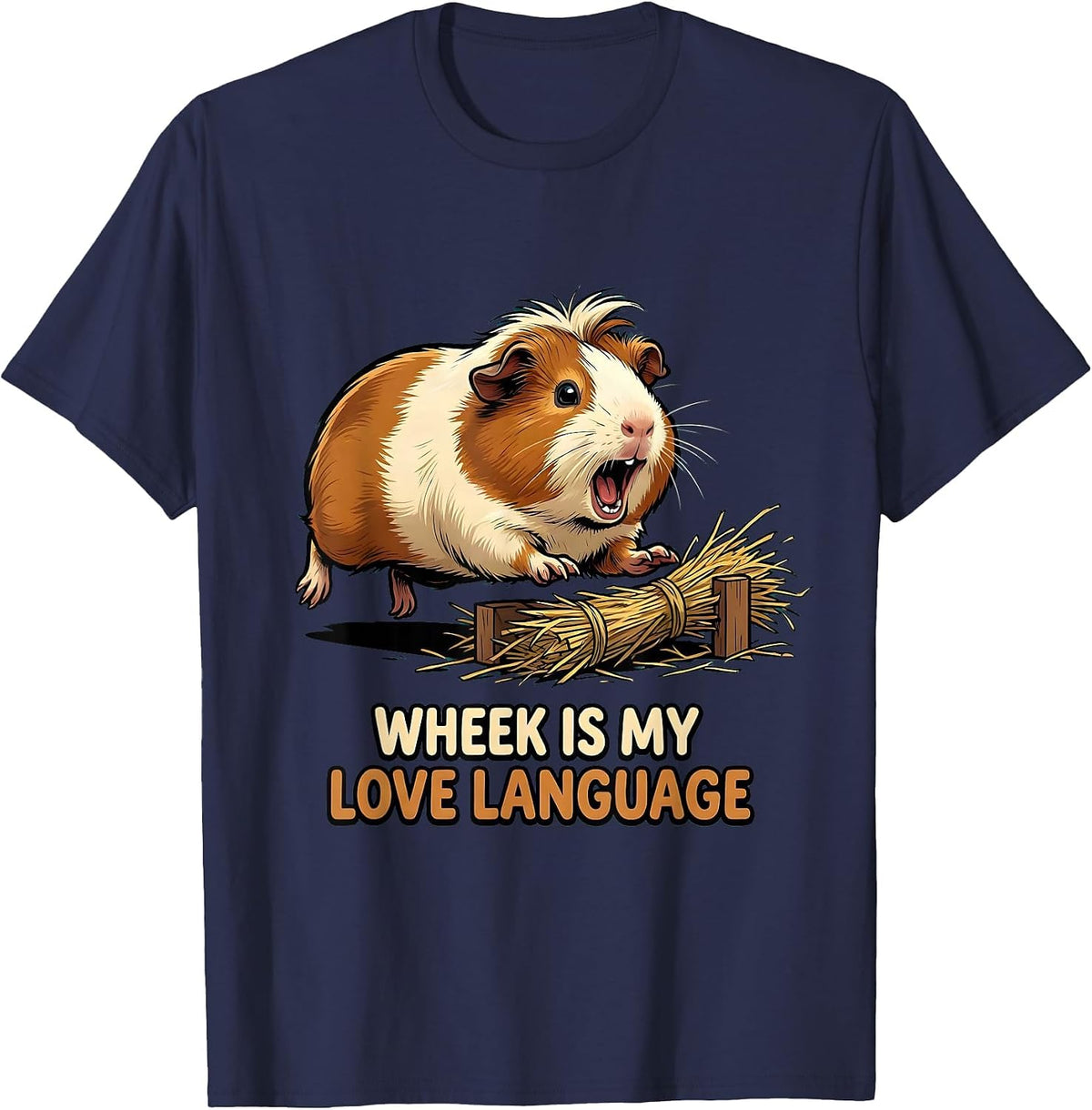 Wheek Is My Love Language Funny Guinea Pig Pet Lover Humor T-Shirt - Navy Blue