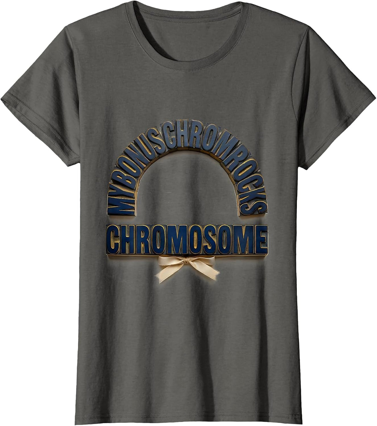 Women's My Bonus Chromosome Rocks Funny Down Syndrome Awareness T-Shirt - Asphalt Grey