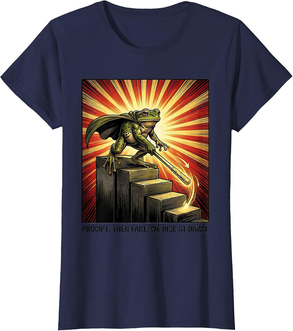 Women's Prompt, Then Fade. We Rise At Dawn Comic Book Frog Teacher T-Shirt - Navy Blue