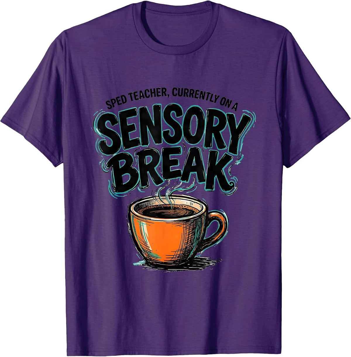 SPED Teacher, Currently On A Sensory Break Humor T-Shirt - Purple