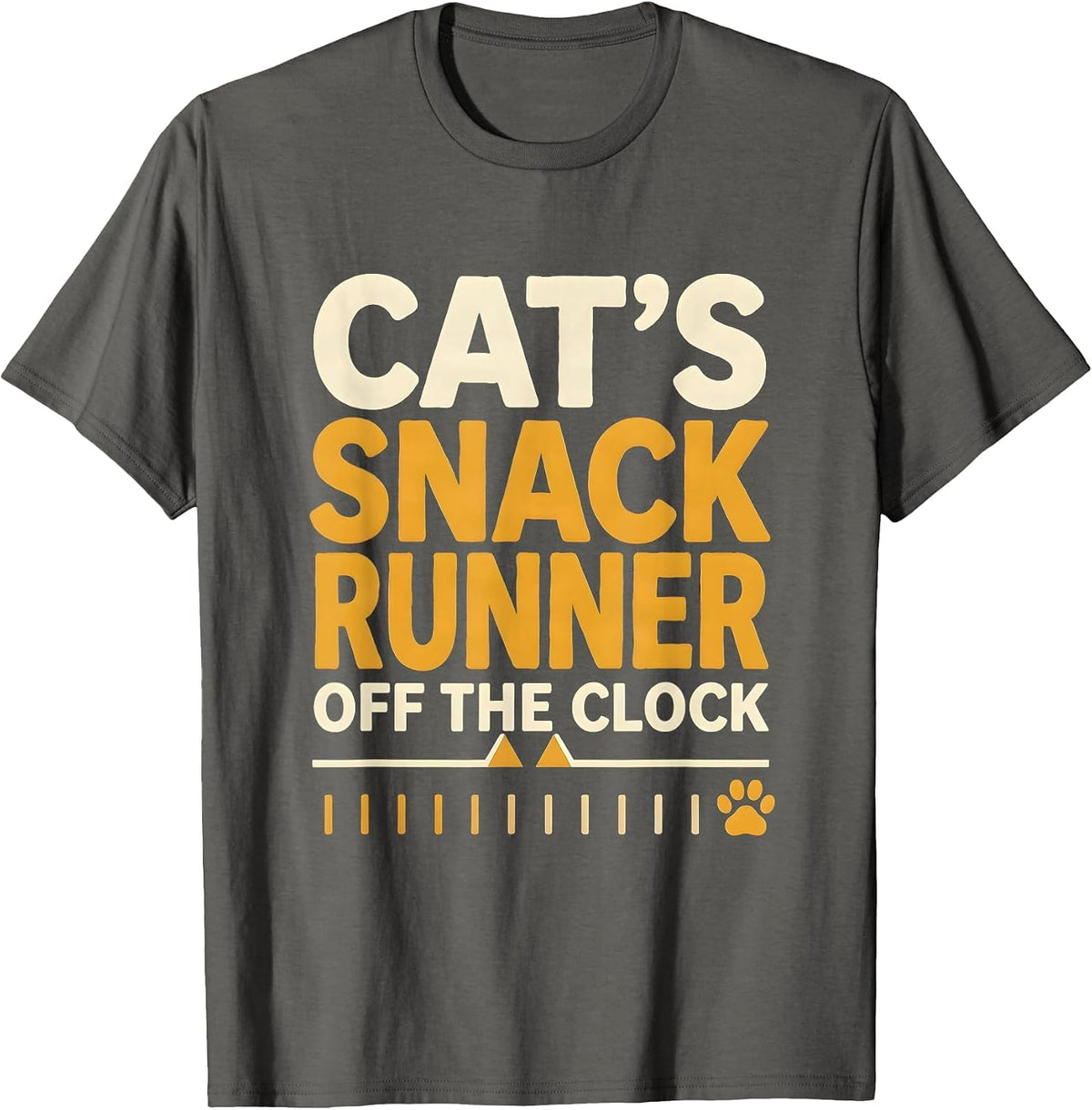 Cat's Snack Runner, Off The Clock Funny Cat Lover Gift T-Shirt - Asphalt Grey