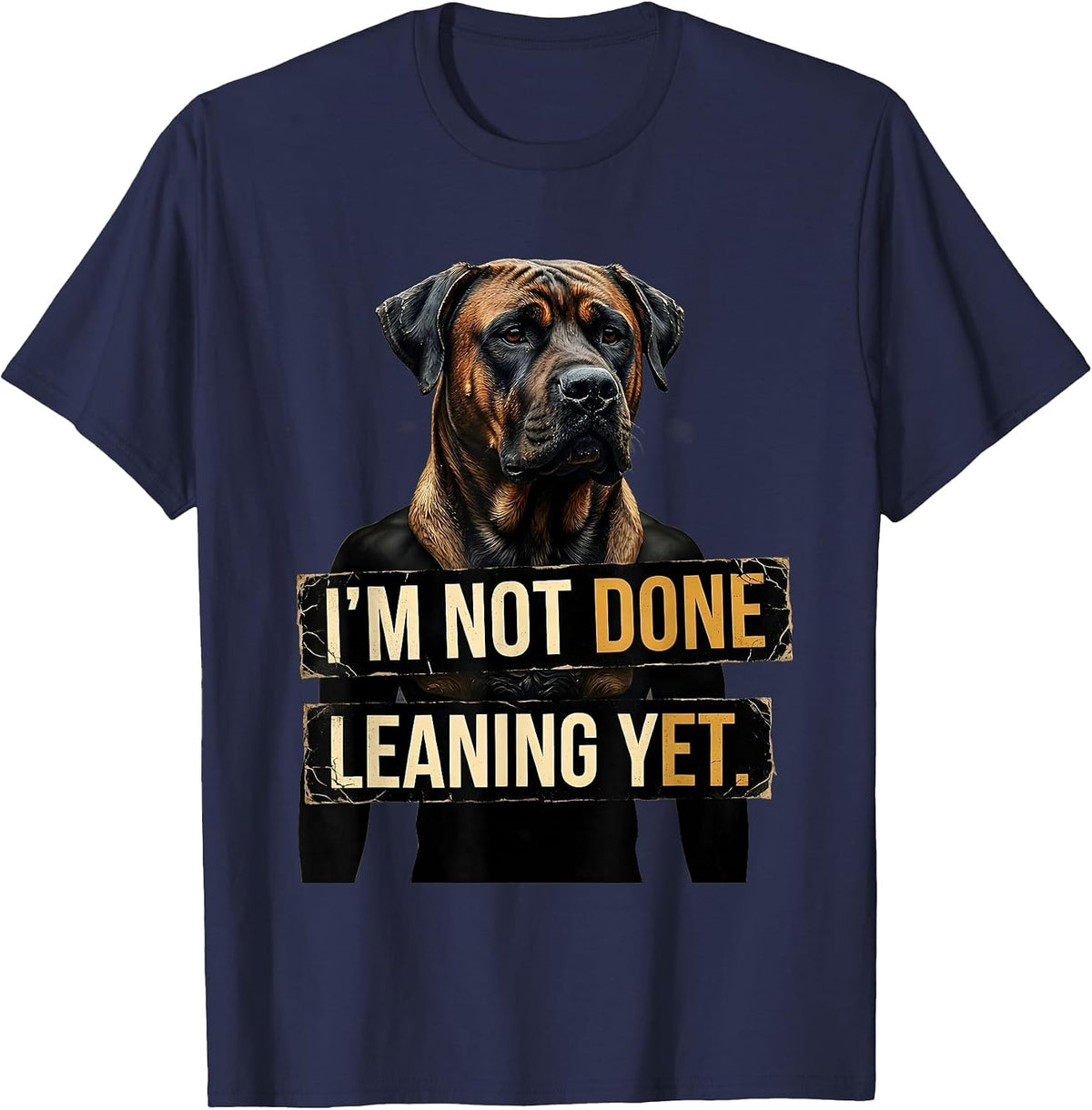 Men's I’m Not Done Leaning Yet Distressed Rhodesian Ridgeback Dog T-Shirt - Navy Blue