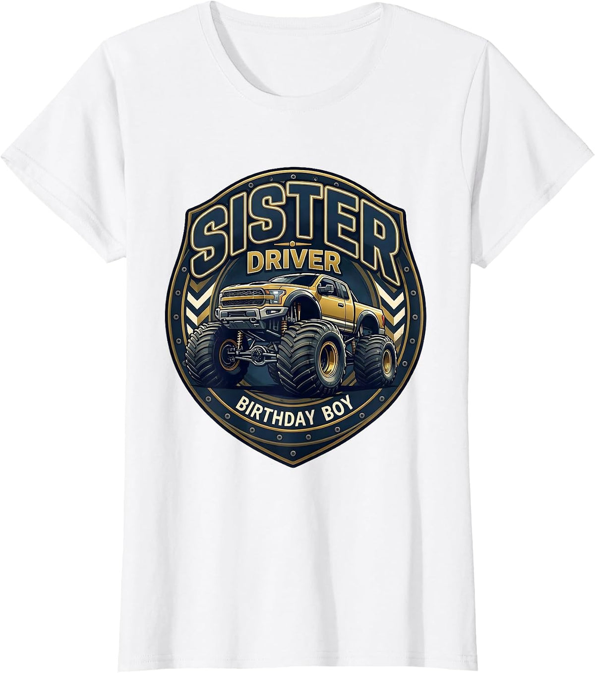 Sister Driver Birthday Boy Monster Truck Family Matching T-Shirt - White
