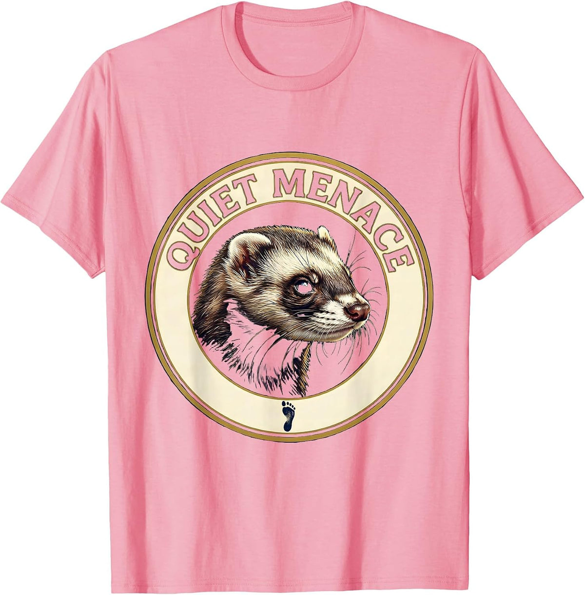 Men's Quiet Menace Ferret Lover Funny Ferret Owner Gift T-Shirt - Pink
