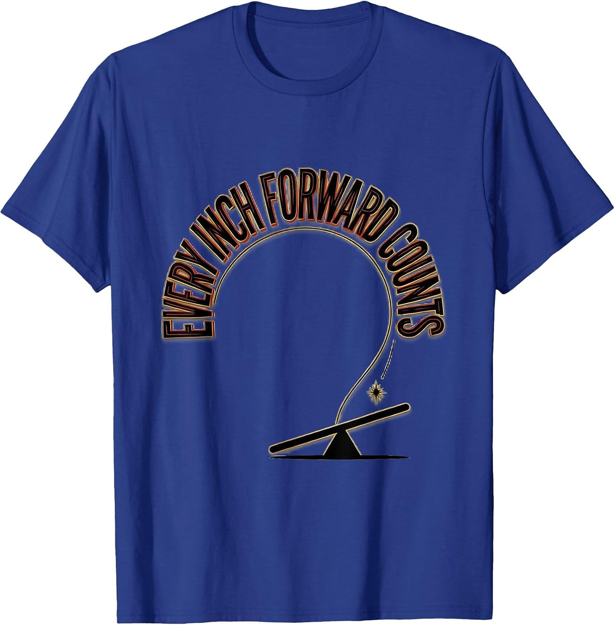 Every Inch Forward Counts Occupational Therapy Physical T-Shirt - Royal Blue