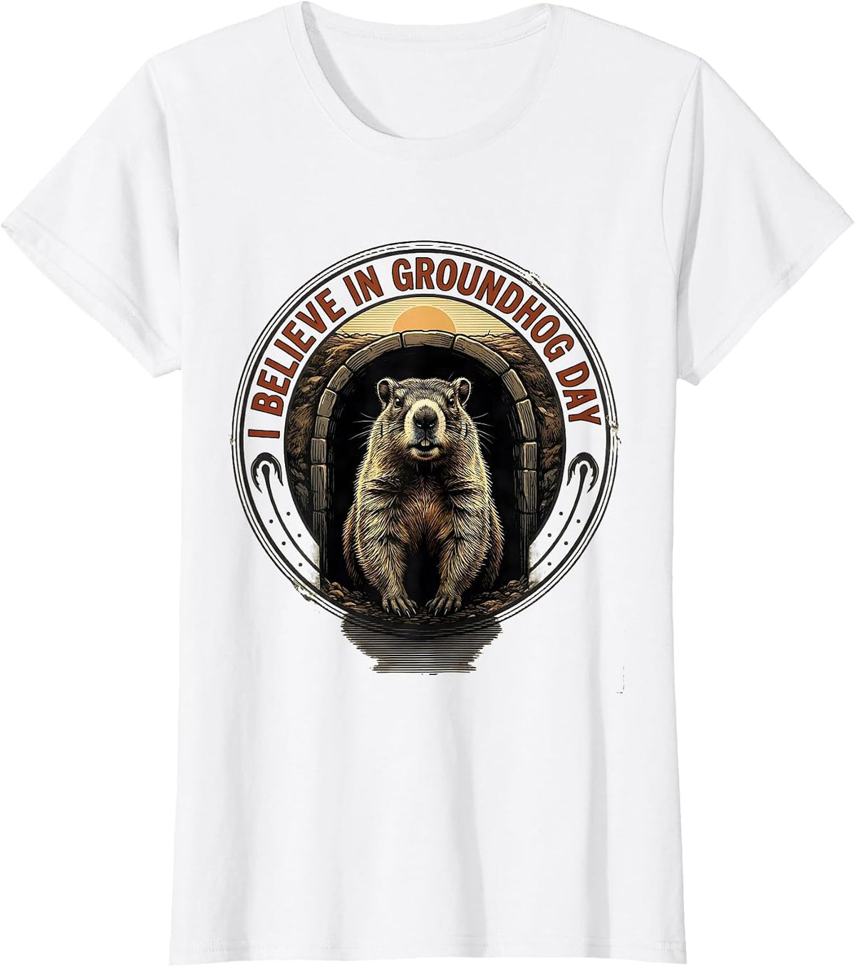 Women's I Believe In Groundhog Day Funny Groundhog Day Vintage Badge T-Shirt - White