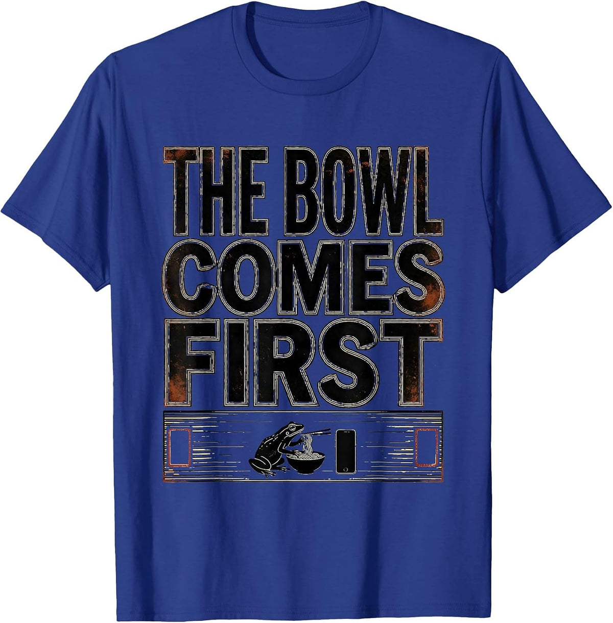 The Bowl Comes First Funny Grumpy Frog Ramen and Scroll T-Shirt - Royal Blue
