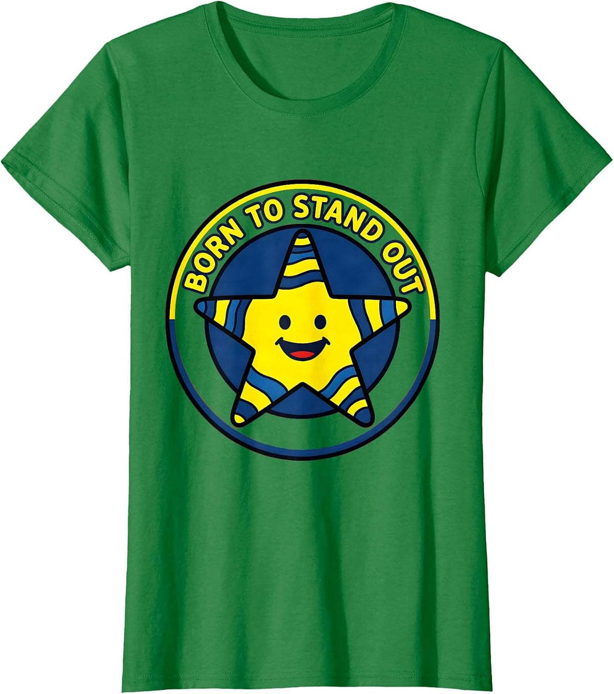 Women's Born to Stand Out Down Syndrome Awareness Design T-Shirt - Kelly Green