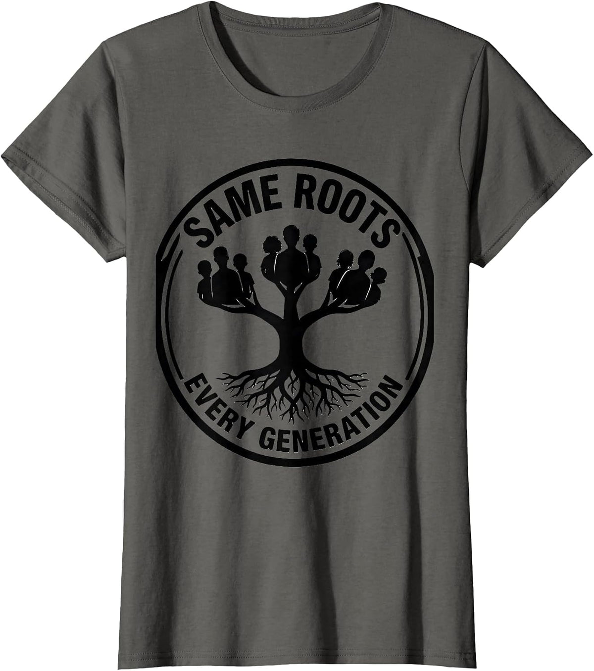 Women's Same Roots Every Generation Family Reunion Matching Group T-Shirt - Asphalt Grey