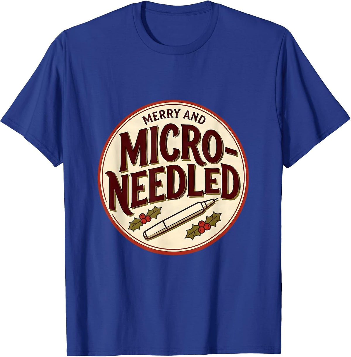 Merry And Micro-Needled Esthetician Dermatology Christmas T-Shirt - Royal Blue