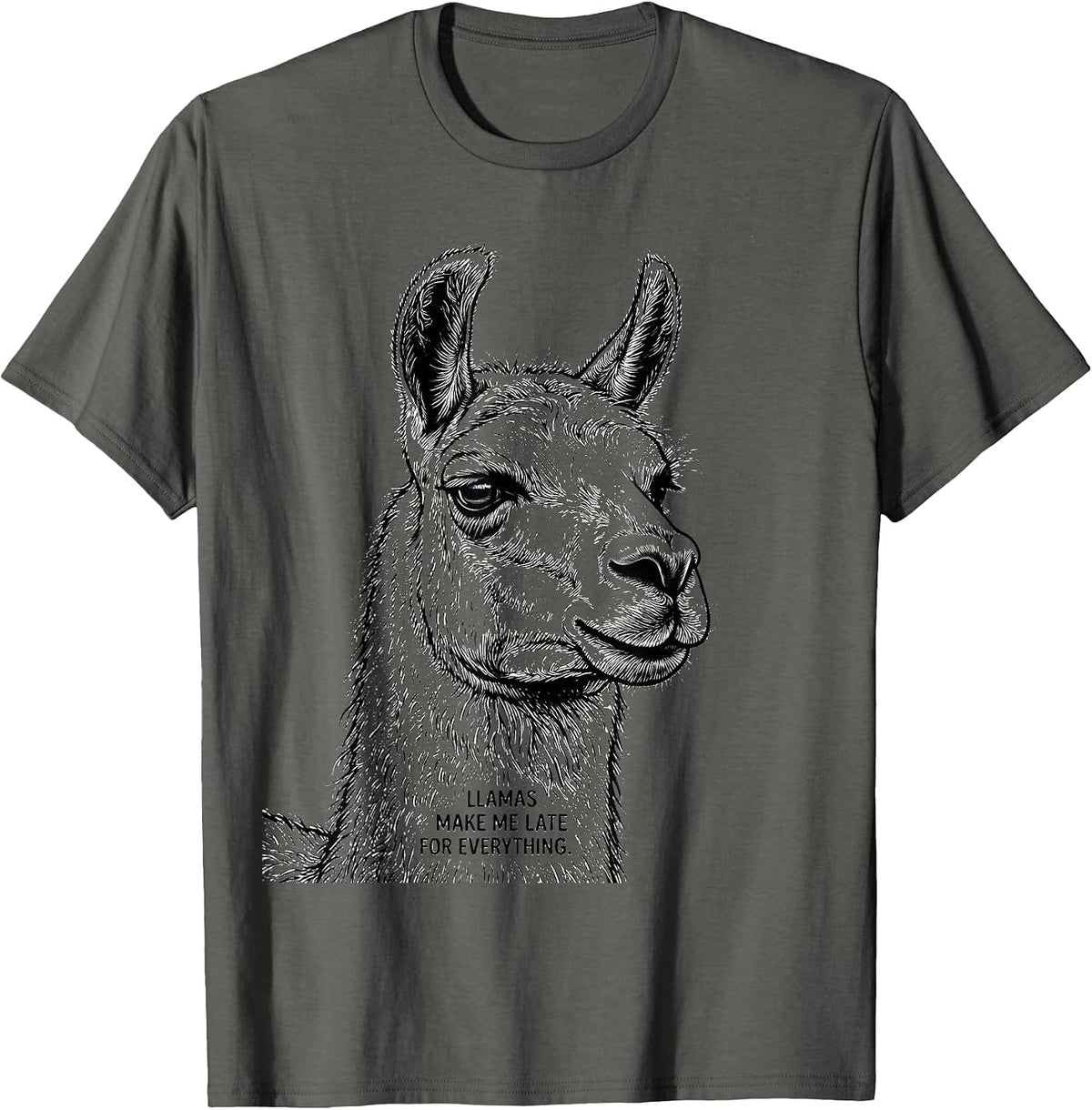 Llamas Make Me Late For Everything Funny Llama Alpaca Animal T-Shirt - Asphalt Grey