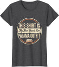 Women's This Shirt Is My New Year's Eve Pajama Outfit Vintage T-Shirt - Dark Heather Grey