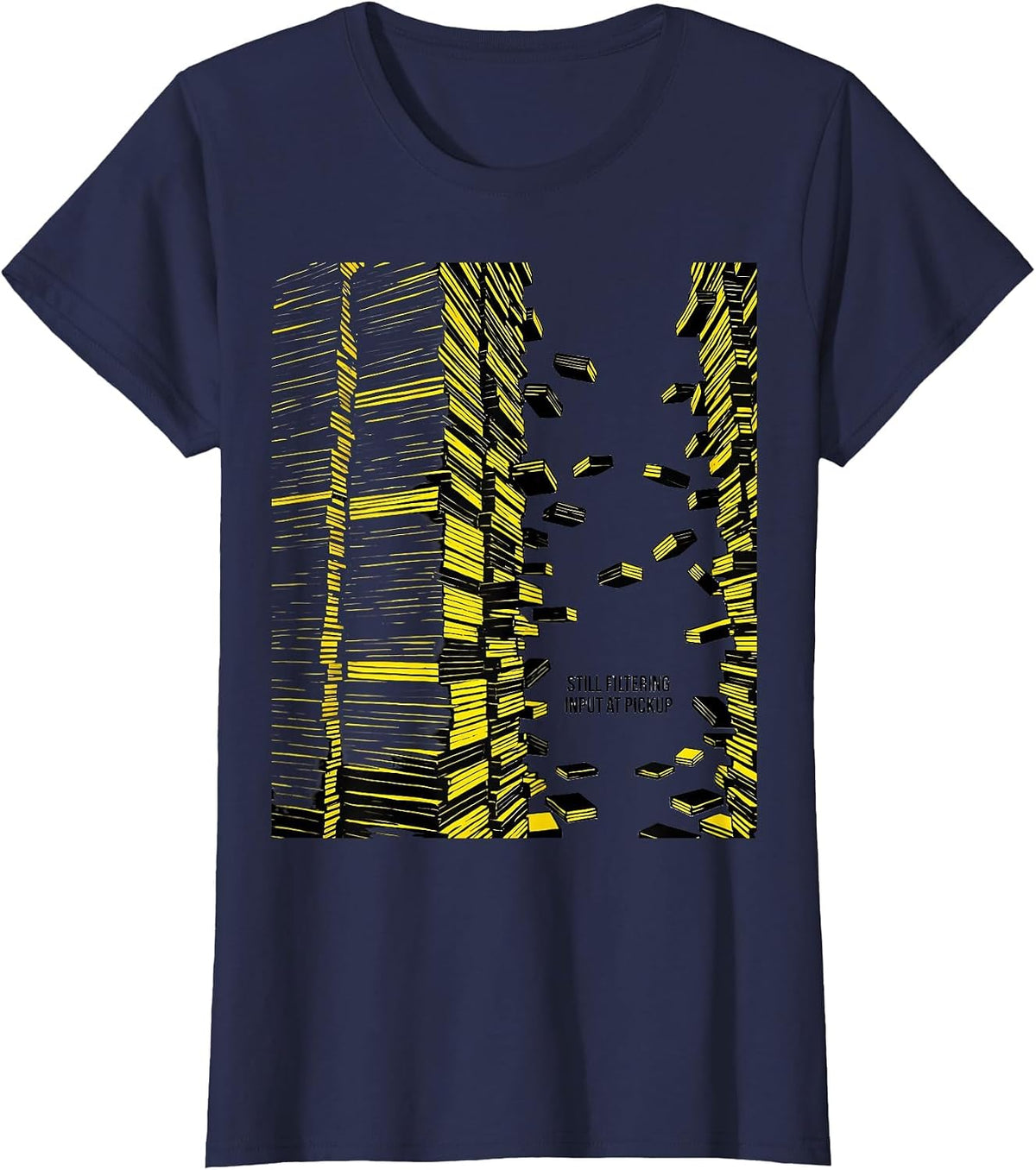 Women's Still Filtering Input At Pickup Occupational Therapy Sensory T-Shirt - Navy Blue
