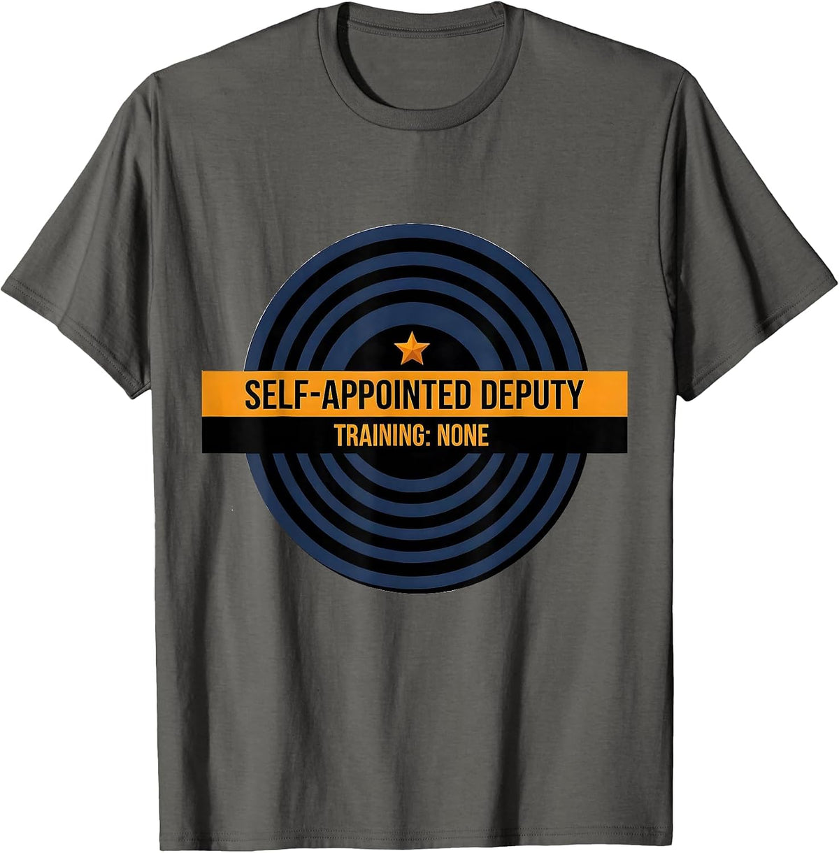Self-Appointed Deputy, Training: None Funny Halloween Police T-Shirt - Asphalt Grey