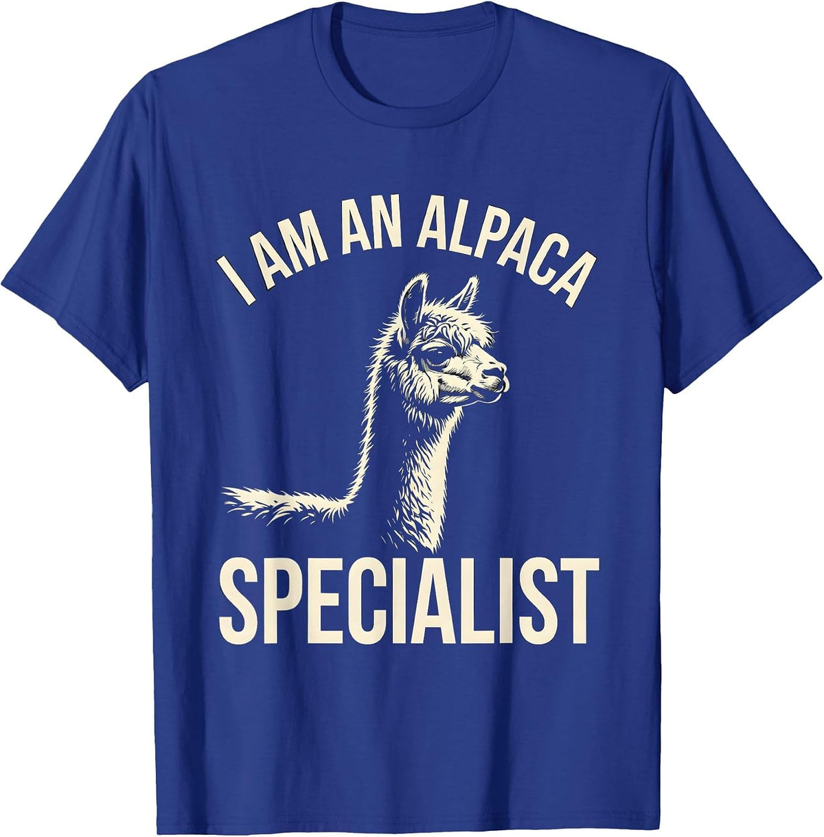 I Am An Alpaca Specialist Funny Alpaca Lover Men Novelty T-Shirt - Royal Blue