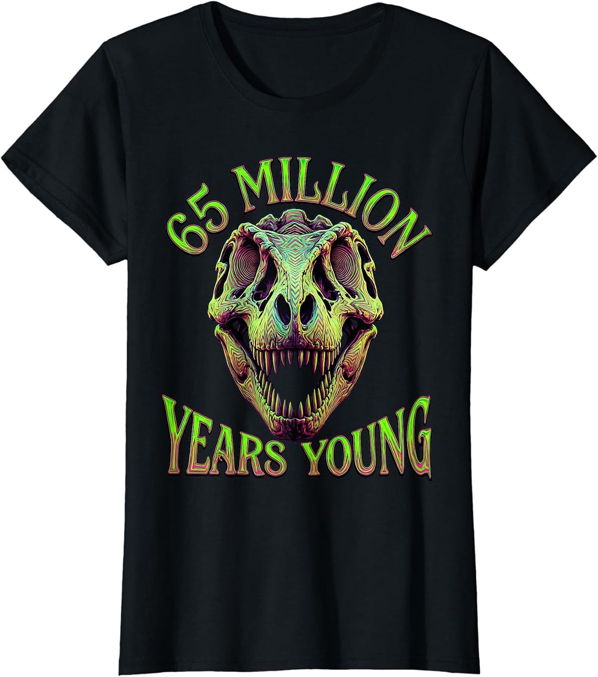 65 Million Years Young Dinosaur Design T-Shirt - Black